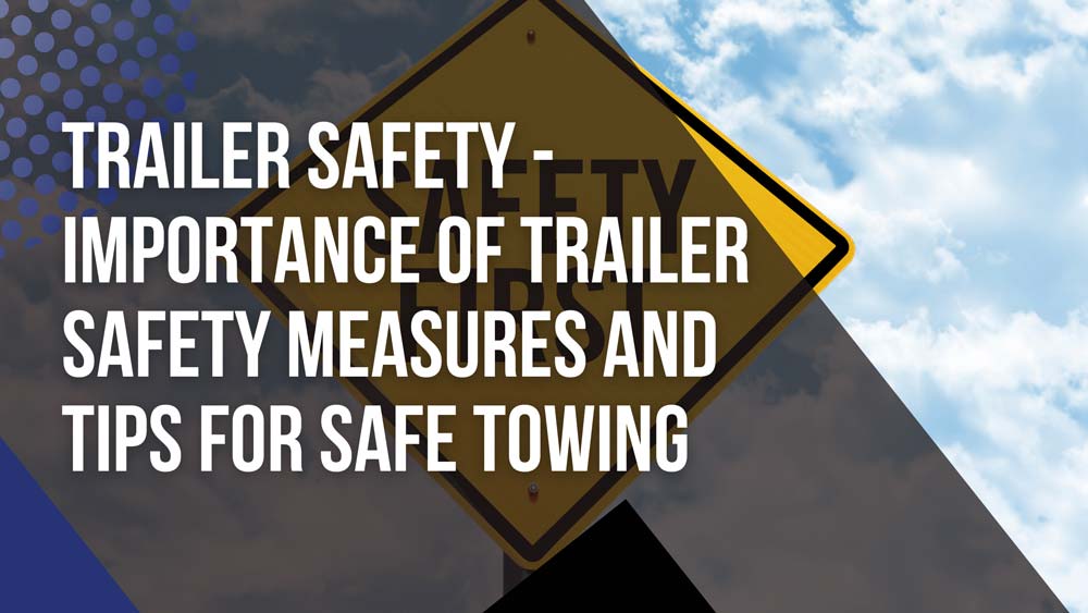 Trailer Safety